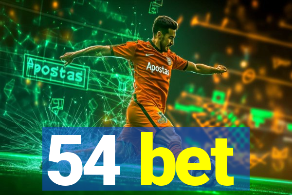 54 bet